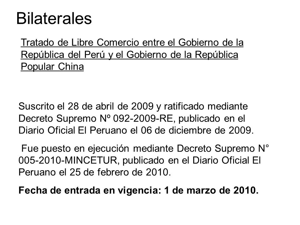 Bilaterales Tratado de Libre Comercio entre el Gobierno de la República del Perú y el Gobierno de la República Popular China.