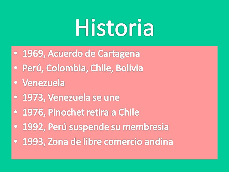 Historia 1969, Acuerdo de Cartagena Perú, Colombia, Chile, Bolivia