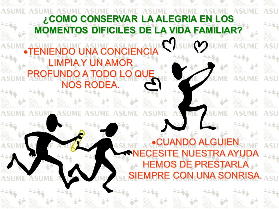 ¿COMO CONSERVAR LA ALEGRIA EN LOS MOMENTOS DIFICILES DE LA VIDA FAMILIAR