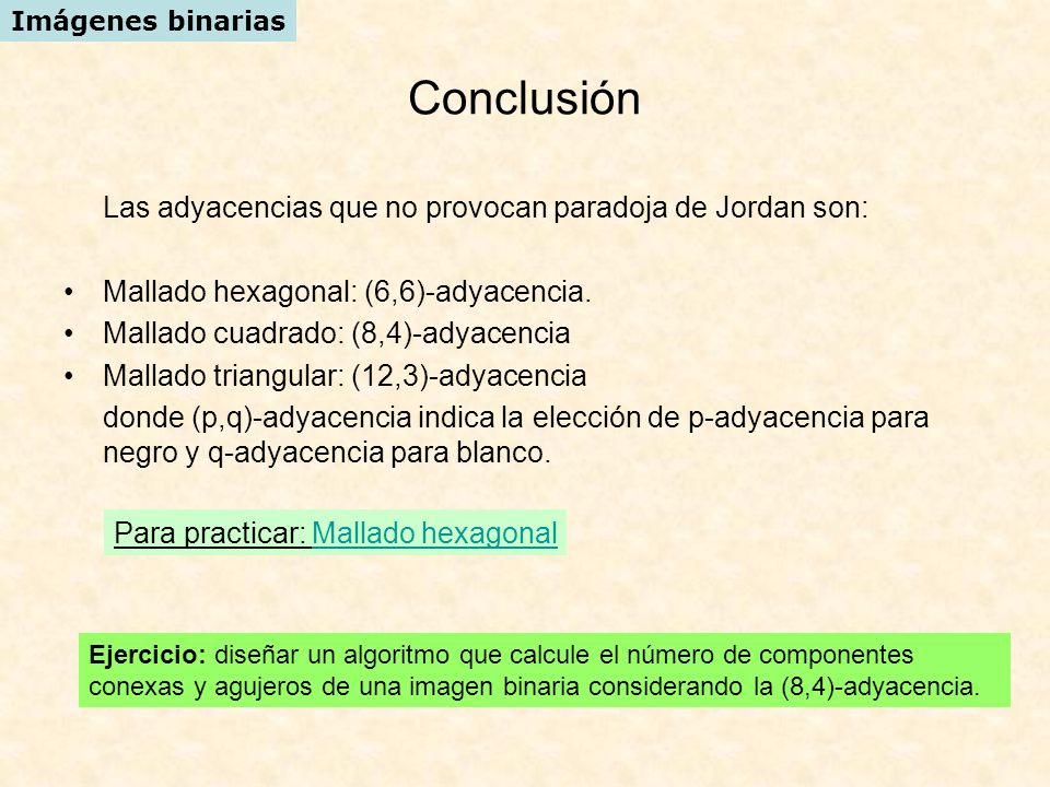 Conclusión Las adyacencias que no provocan paradoja de Jordan son: