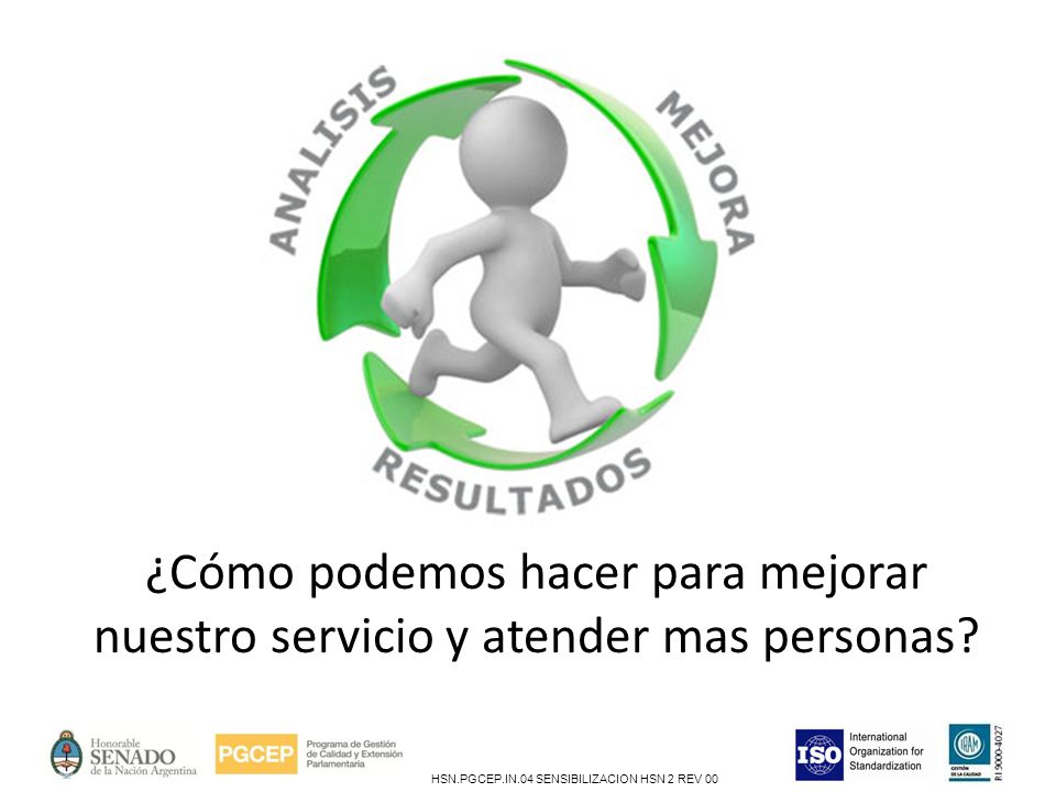 ¿Cómo podemos hacer para mejorar nuestro servicio y atender mas personas