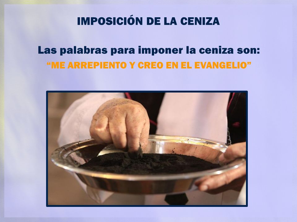 IMPOSICIÓN DE LA CENIZA