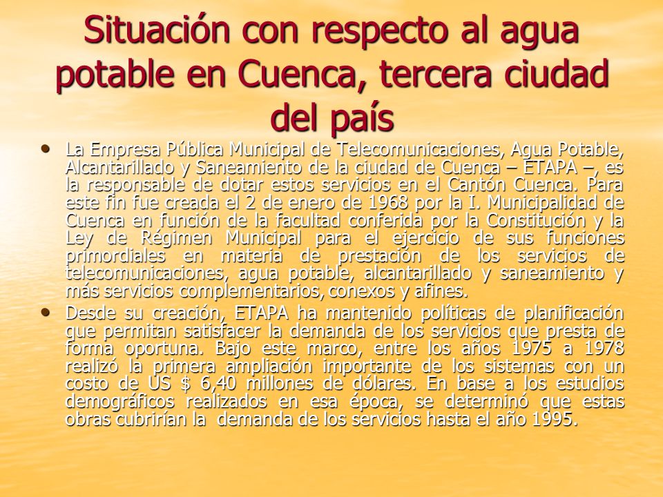 Situación con respecto al agua potable en Cuenca, tercera ciudad del país