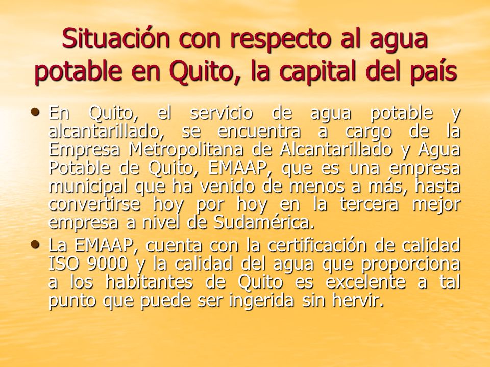 Situación con respecto al agua potable en Quito, la capital del país