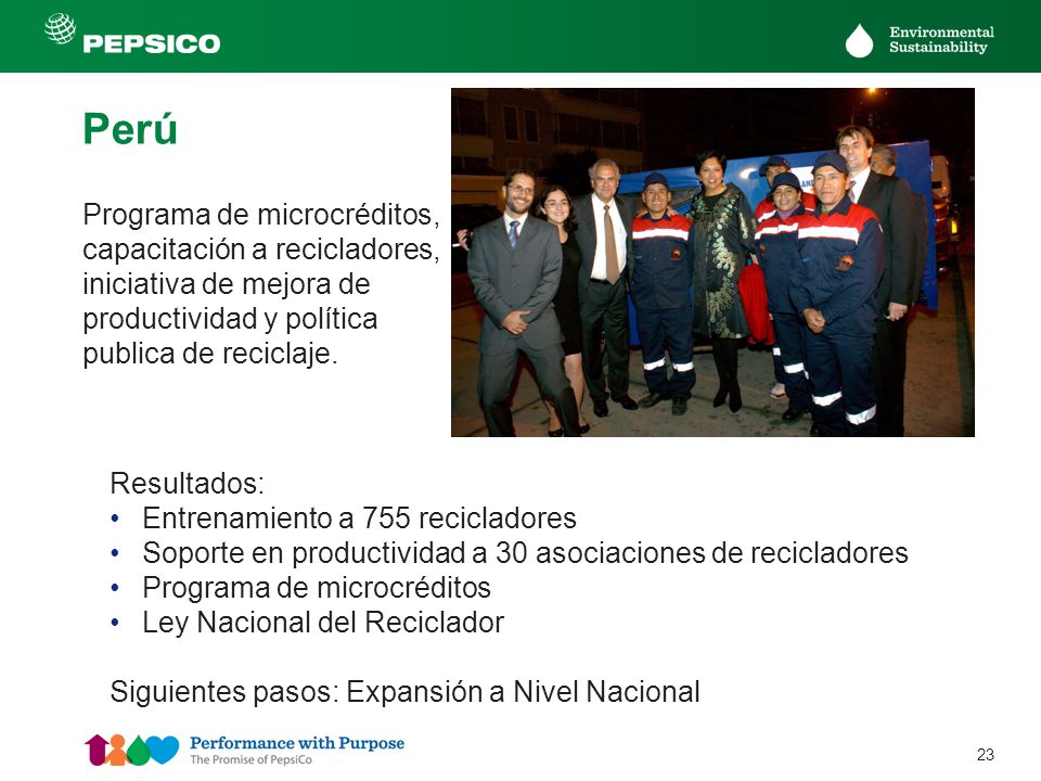Perú Programa de microcréditos, capacitación a recicladores, iniciativa de mejora de productividad y política publica de reciclaje.