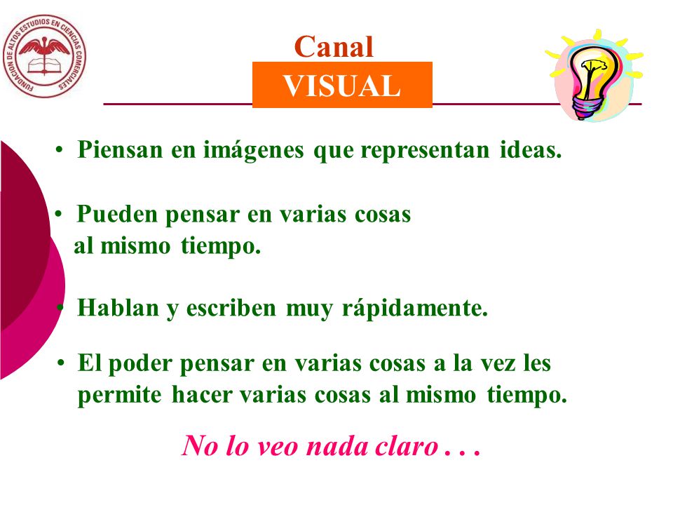 Canal VISUAL No lo veo nada claro . . .