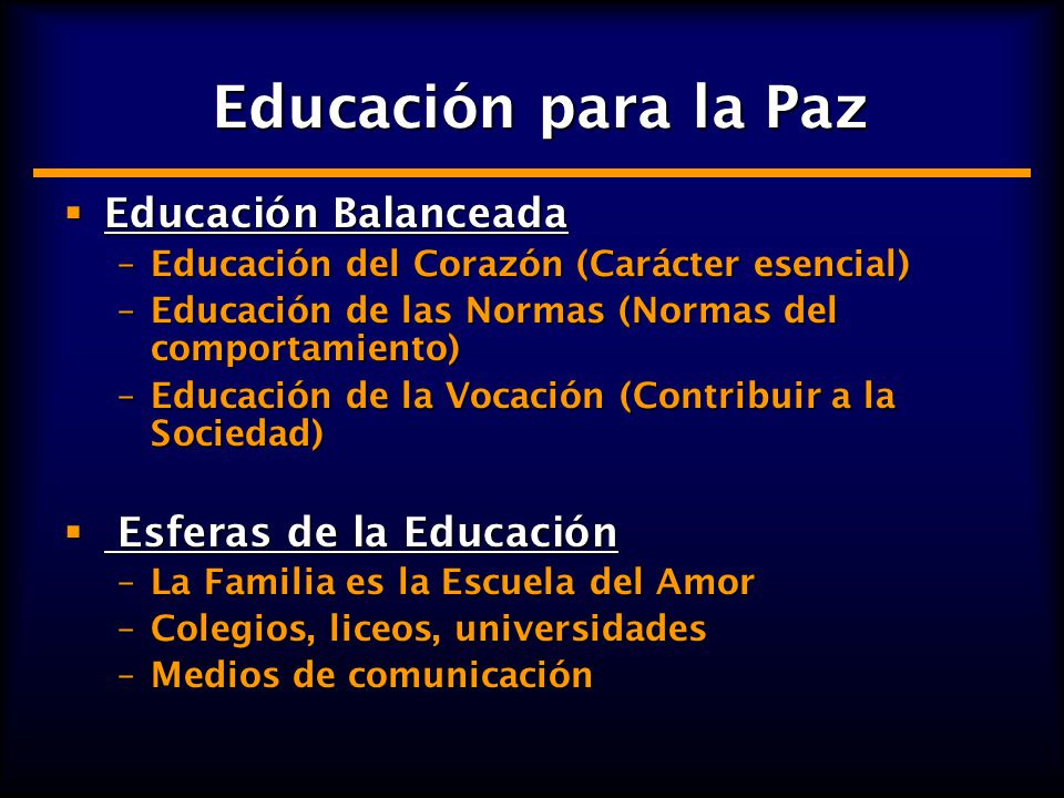 Educación para la Paz Educación Balanceada Esferas de la Educación