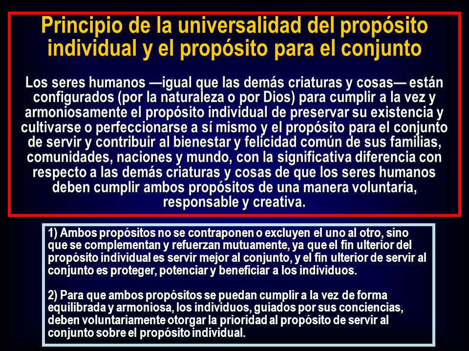 Principio de la universalidad del propósito individual y el propósito para el conjunto