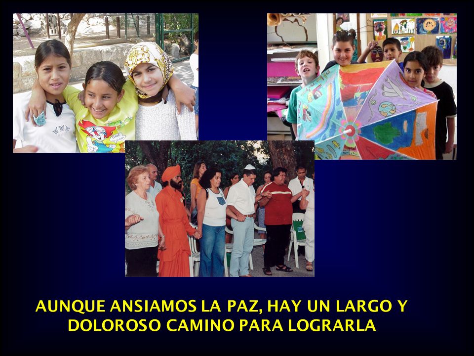AUNQUE ANSIAMOS LA PAZ, HAY UN LARGO Y DOLOROSO CAMINO PARA LOGRARLA
