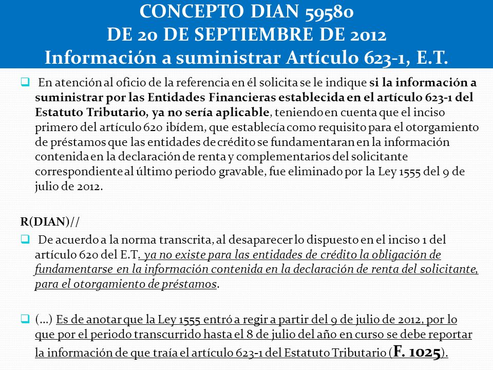 CONCEPTO DIAN DE 20 DE SEPTIEMBRE DE 2012 Información a suministrar Artículo 623-1, E.T.