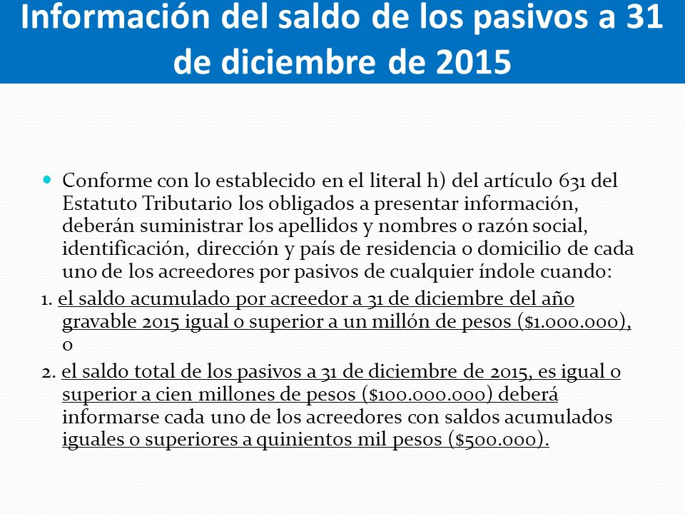 Información del saldo de los pasivos a 31 de diciembre de 2015