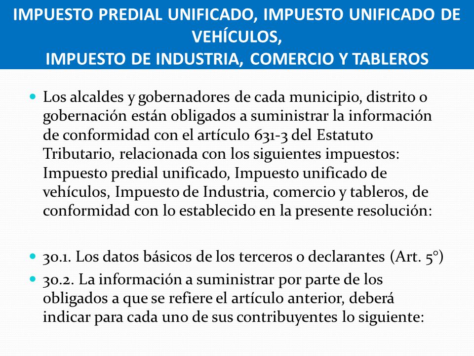 IMPUESTO PREDIAL UNIFICADO, IMPUESTO UNIFICADO DE VEHÍCULOS, IMPUESTO DE INDUSTRIA, COMERCIO Y TABLEROS