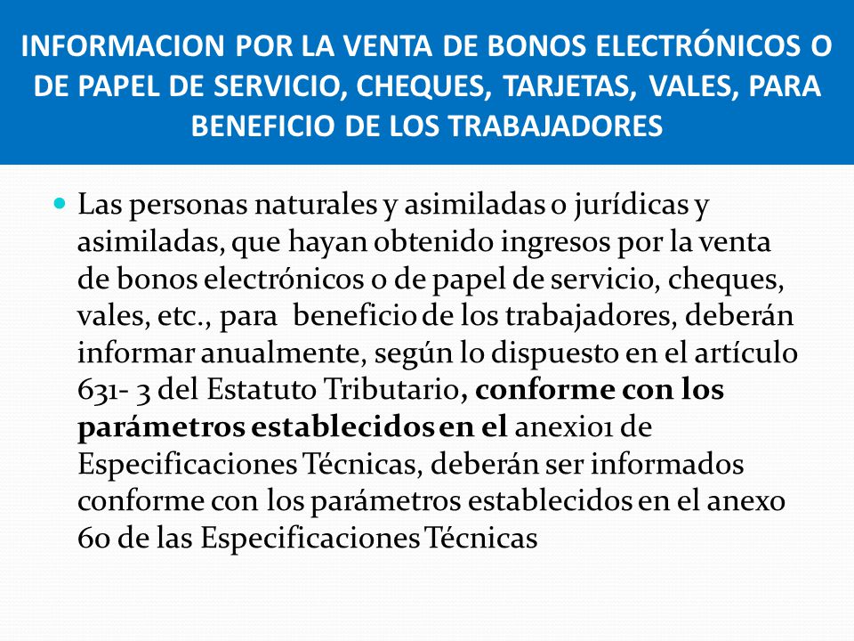 INFORMACION POR LA VENTA DE BONOS ELECTRÓNICOS O DE PAPEL DE SERVICIO, CHEQUES, TARJETAS, VALES, PARA BENEFICIO DE LOS TRABAJADORES
