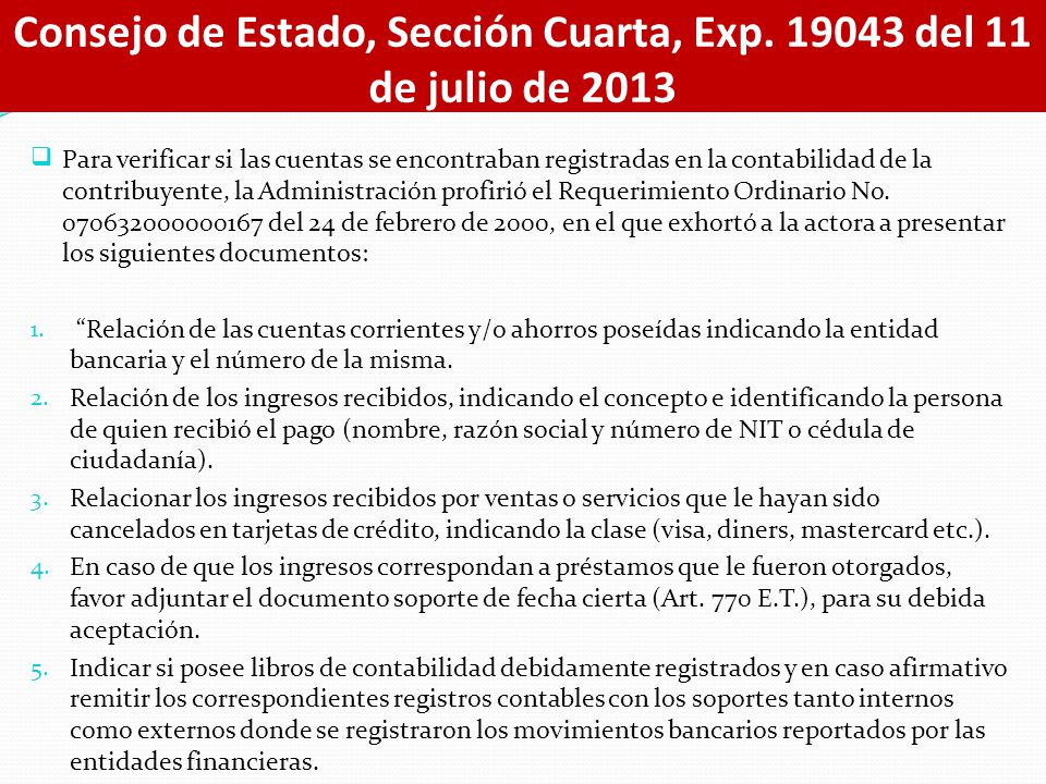 Consejo de Estado, Sección Cuarta, Exp del 11 de julio de 2013