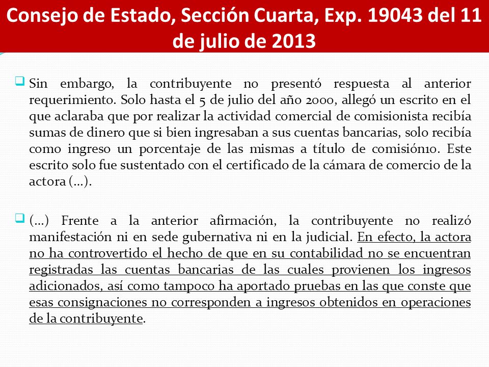 Consejo de Estado, Sección Cuarta, Exp del 11 de julio de 2013