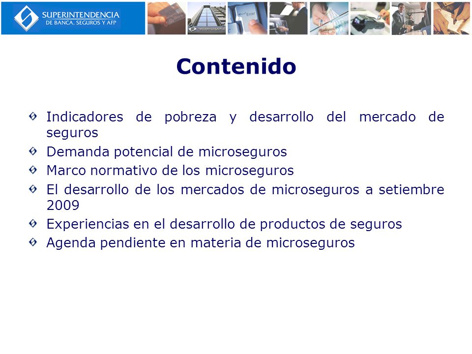 Contenido Indicadores de pobreza y desarrollo del mercado de seguros