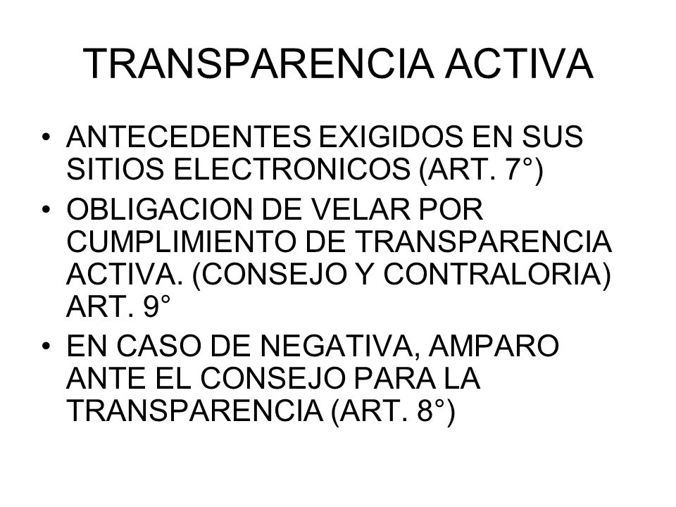 TRANSPARENCIA ACTIVA ANTECEDENTES EXIGIDOS EN SUS SITIOS ELECTRONICOS (ART. 7°)