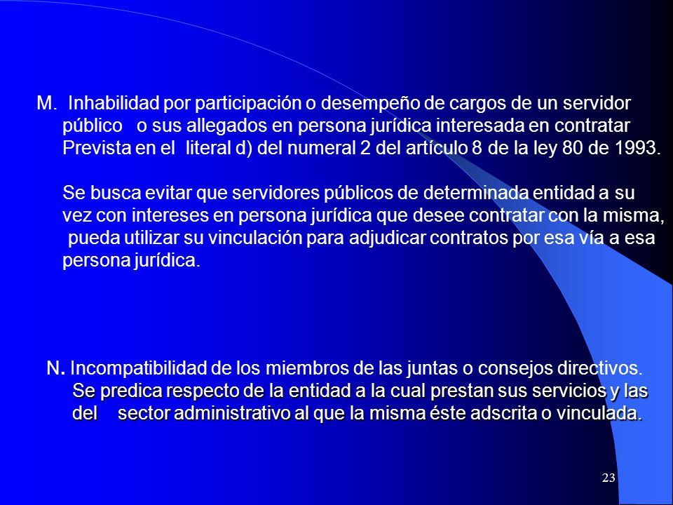 M. Inhabilidad por participación o desempeño de cargos de un servidor