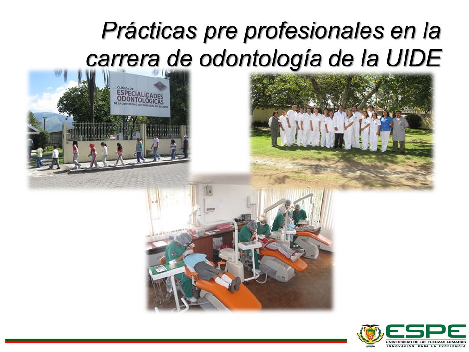 Prácticas pre profesionales en la carrera de odontología de la UIDE
