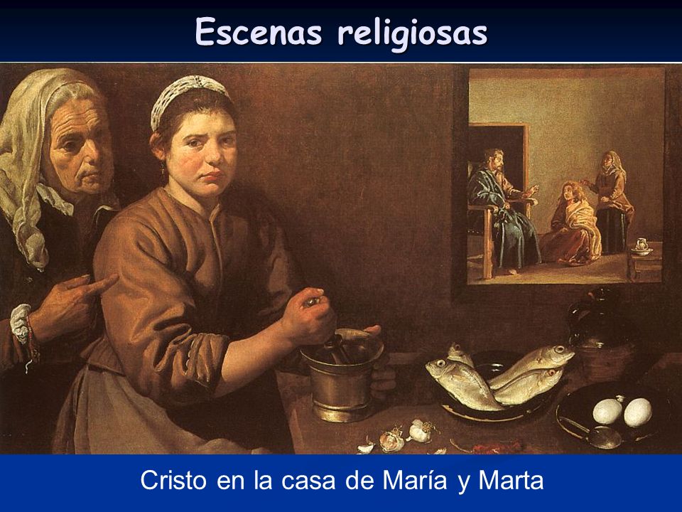 Escenas religiosas Cristo en la casa de María y Marta