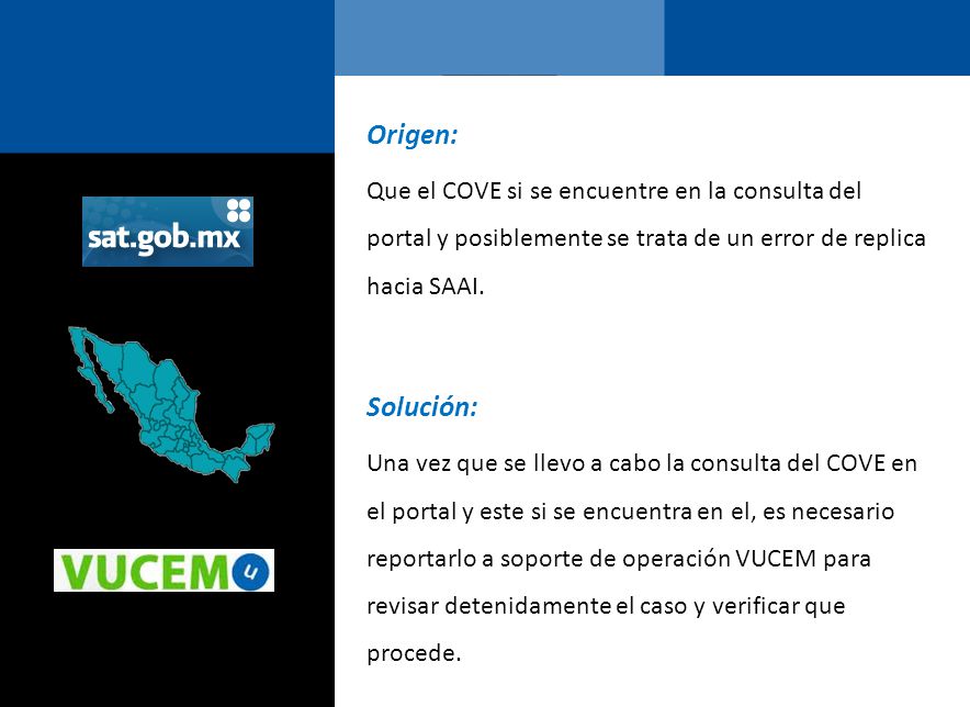 Origen: Que el COVE si se encuentre en la consulta del portal y posiblemente se trata de un error de replica hacia SAAI.