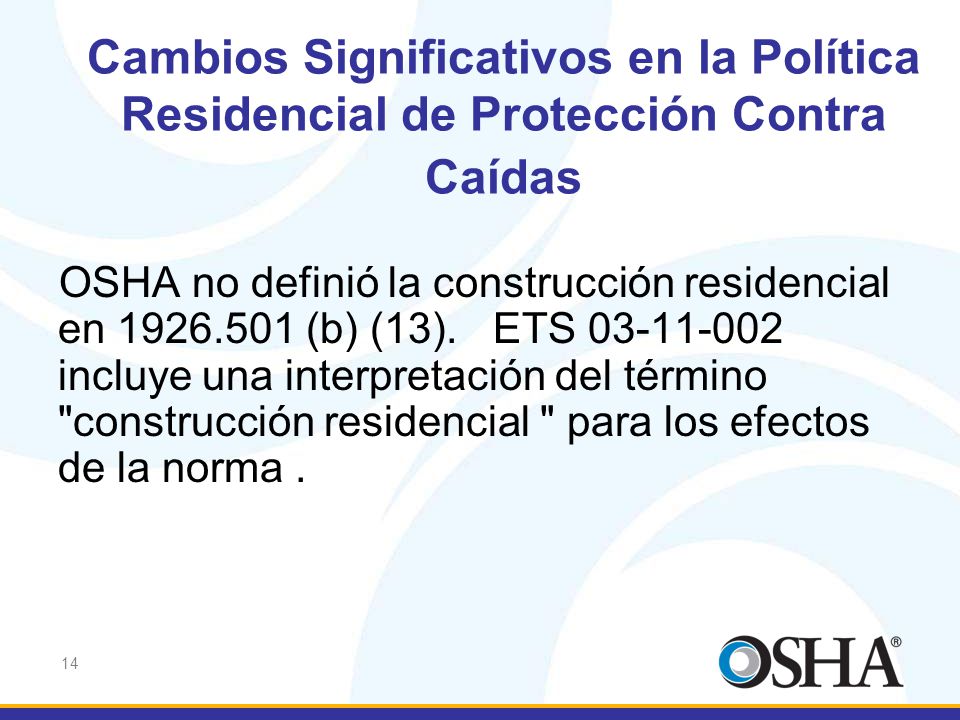 Cambios Significativos en la Política Residencial de Protección Contra Caídas