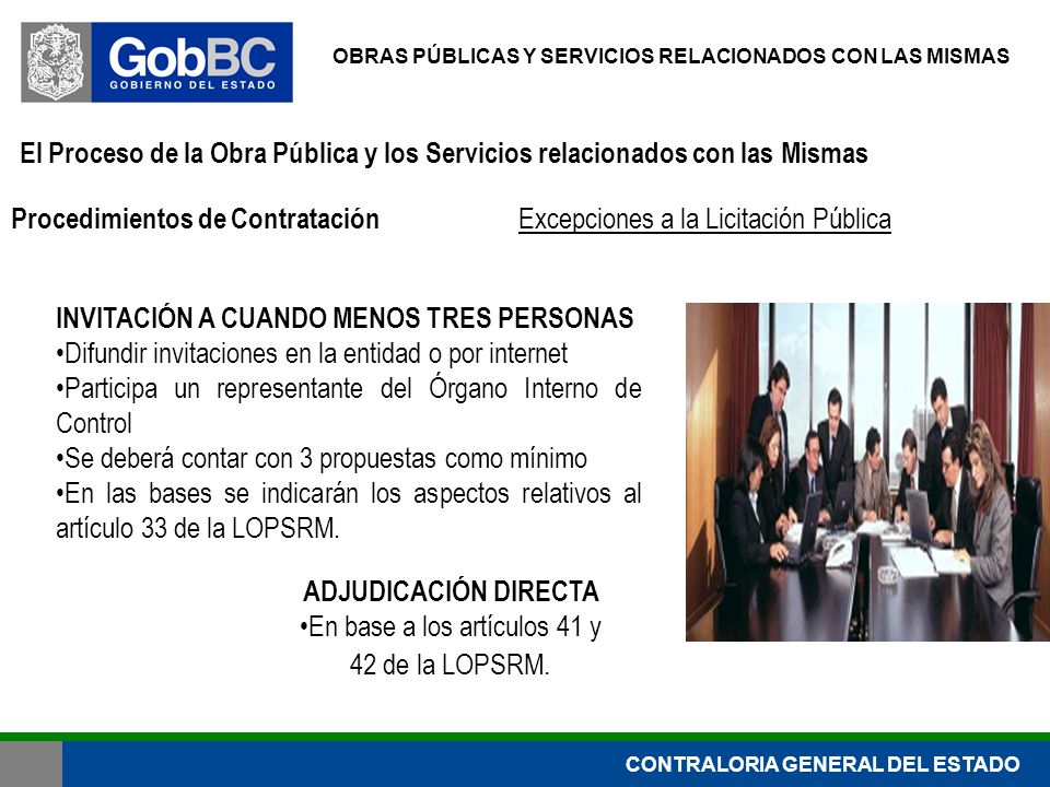 En base a los artículos 41 y 42 de la LOPSRM.