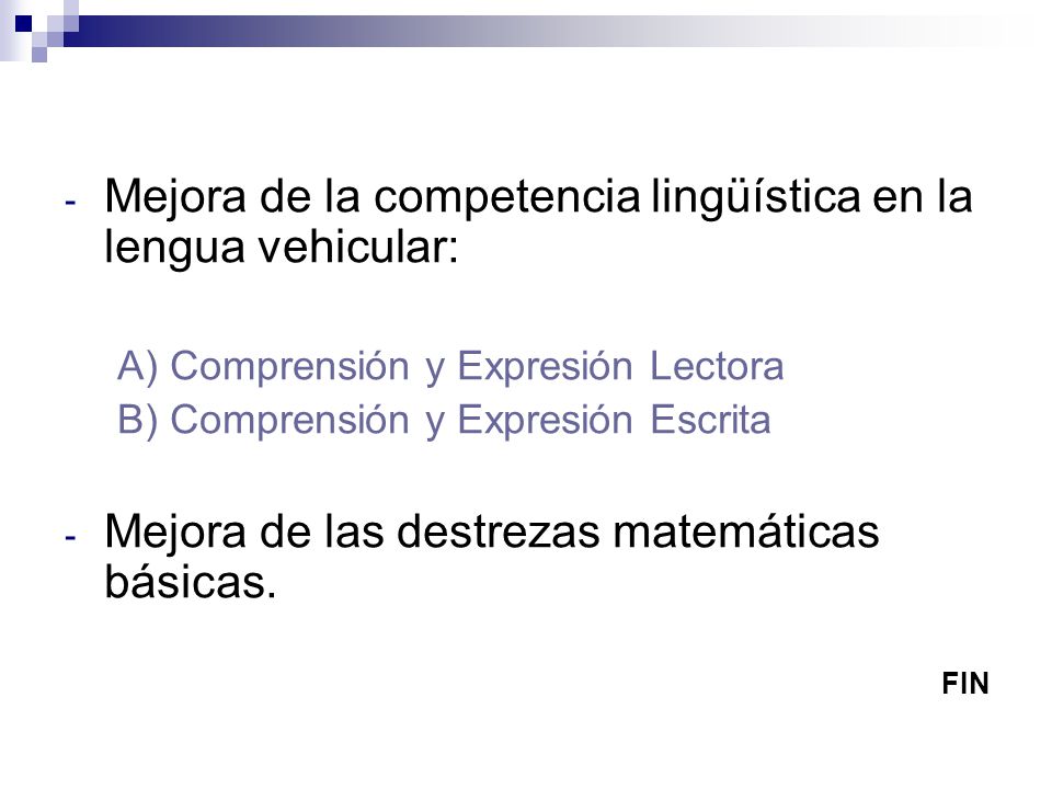 Mejora de la competencia lingüística en la lengua vehicular: