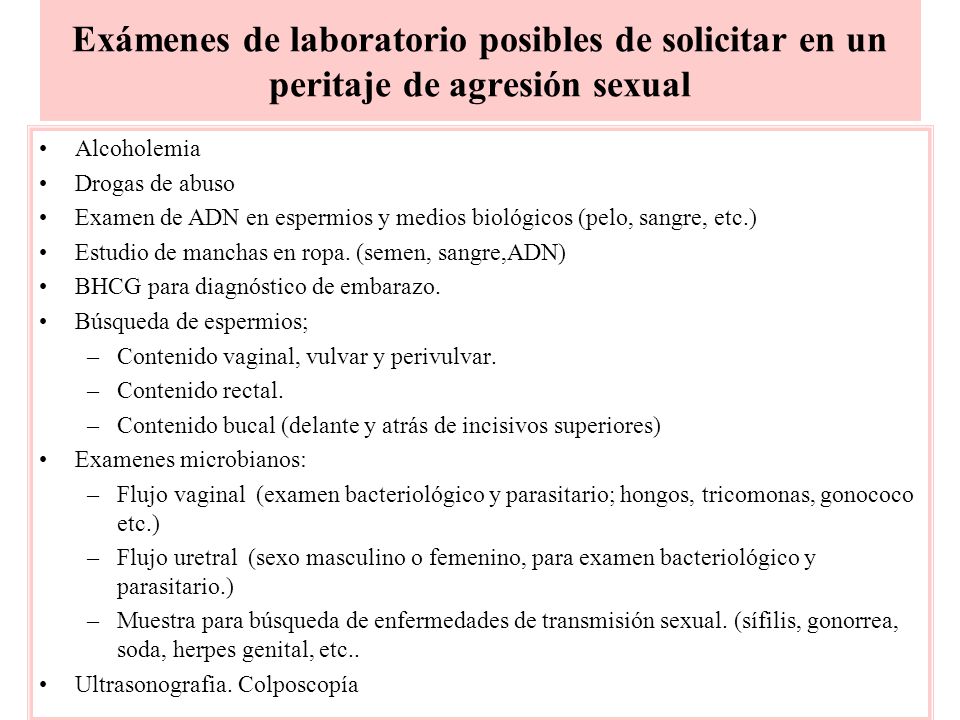 Exámenes de laboratorio posibles de solicitar en un peritaje de agresión sexual