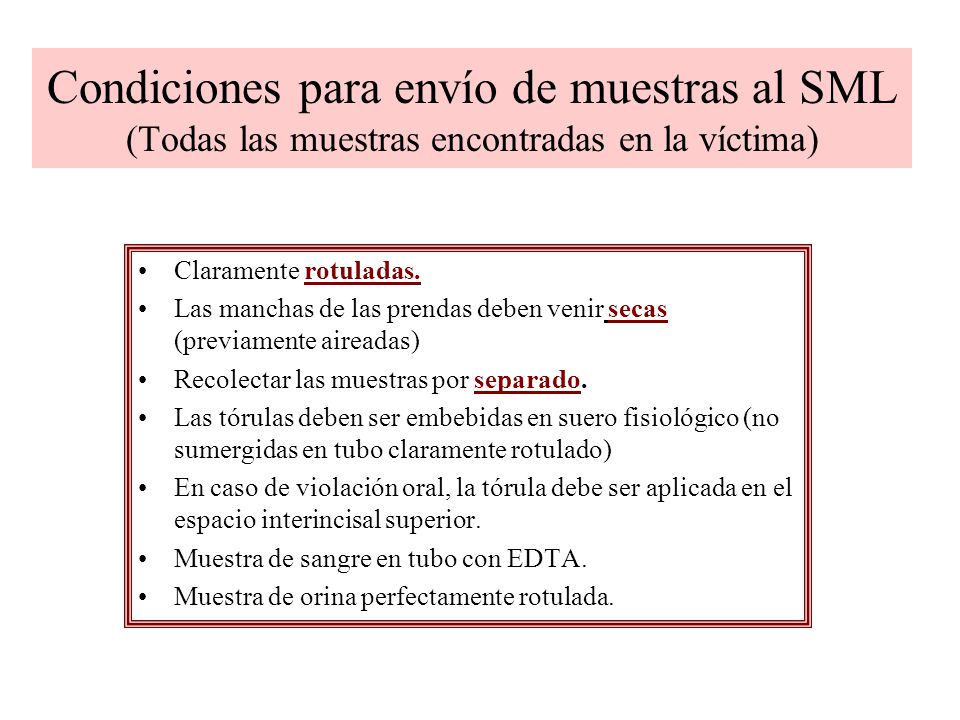 Condiciones para envío de muestras al SML (Todas las muestras encontradas en la víctima)
