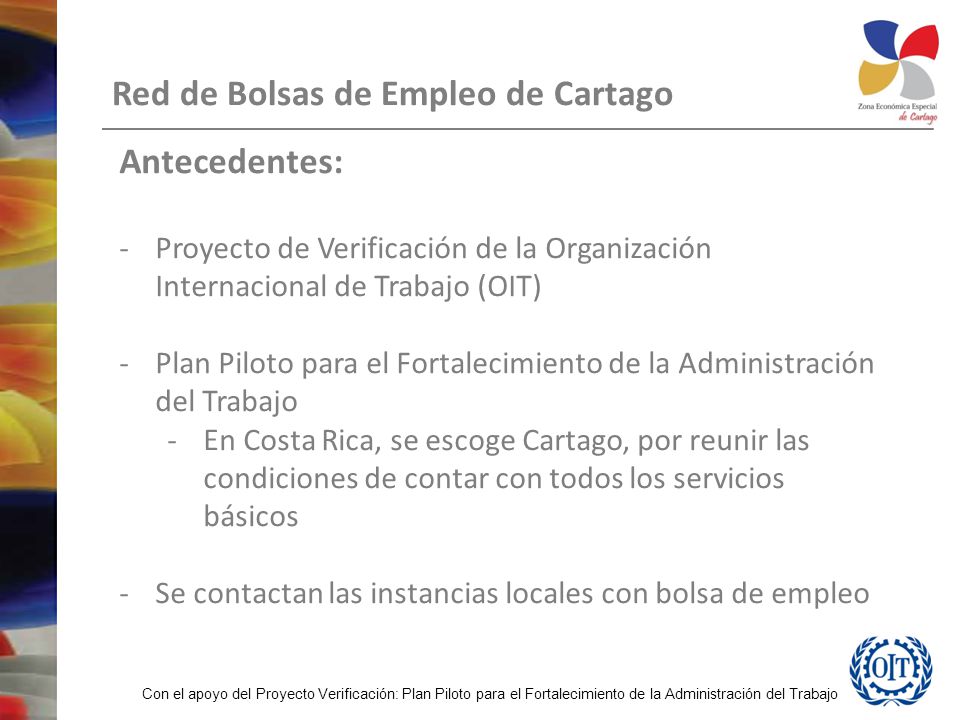 Antecedentes: Proyecto de Verificación de la Organización Internacional de Trabajo (OIT)