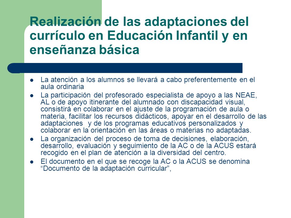 Realización de las adaptaciones del currículo en Educación Infantil y en enseñanza básica