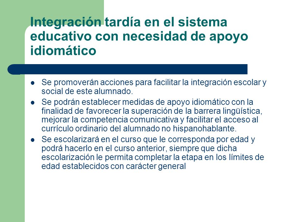 Integración tardía en el sistema educativo con necesidad de apoyo idiomático
