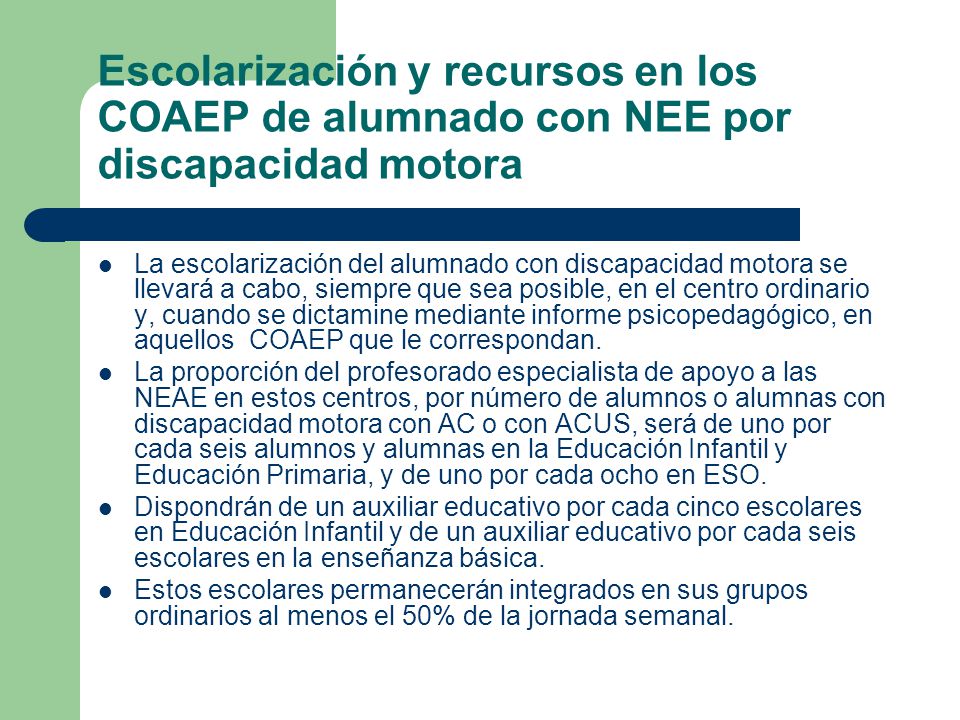 Escolarización y recursos en los COAEP de alumnado con NEE por discapacidad motora