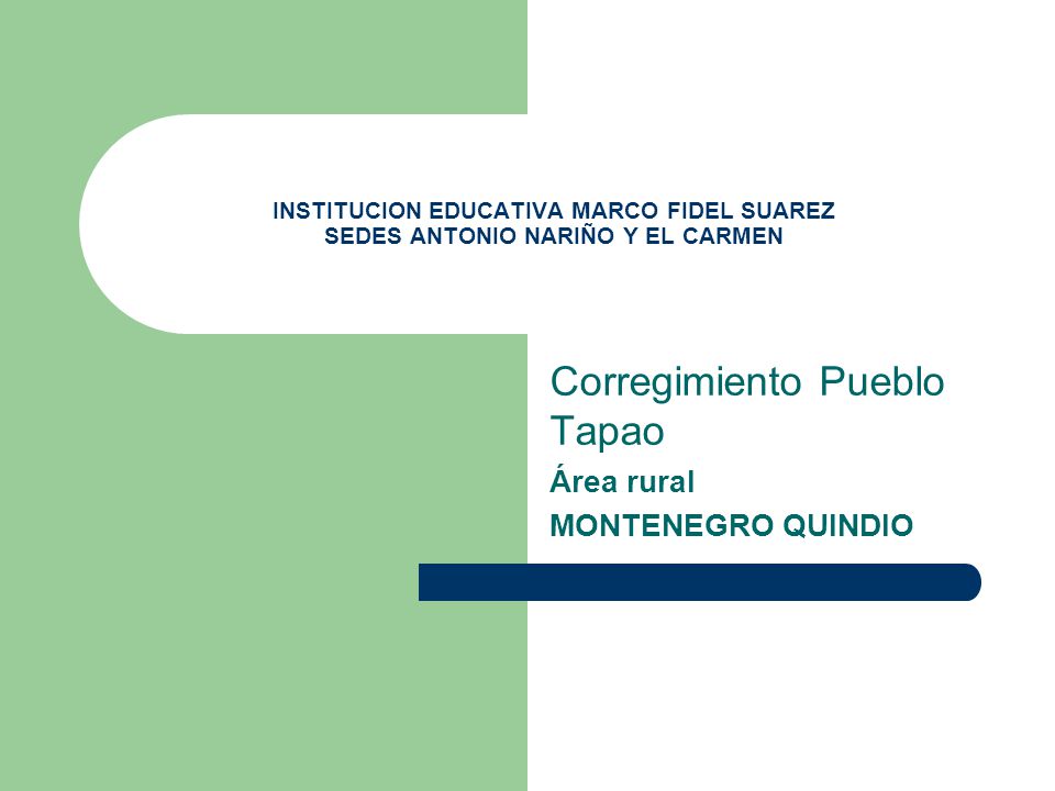 Corregimiento Pueblo Tapao Área rural MONTENEGRO QUINDIO