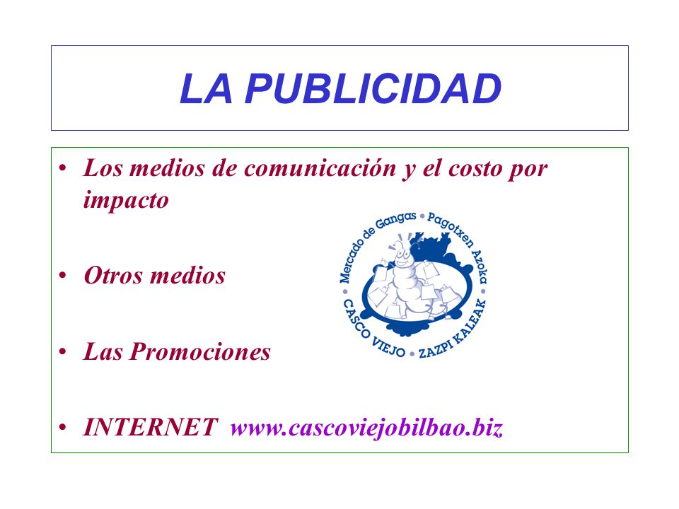 LA PUBLICIDAD Los medios de comunicación y el costo por impacto