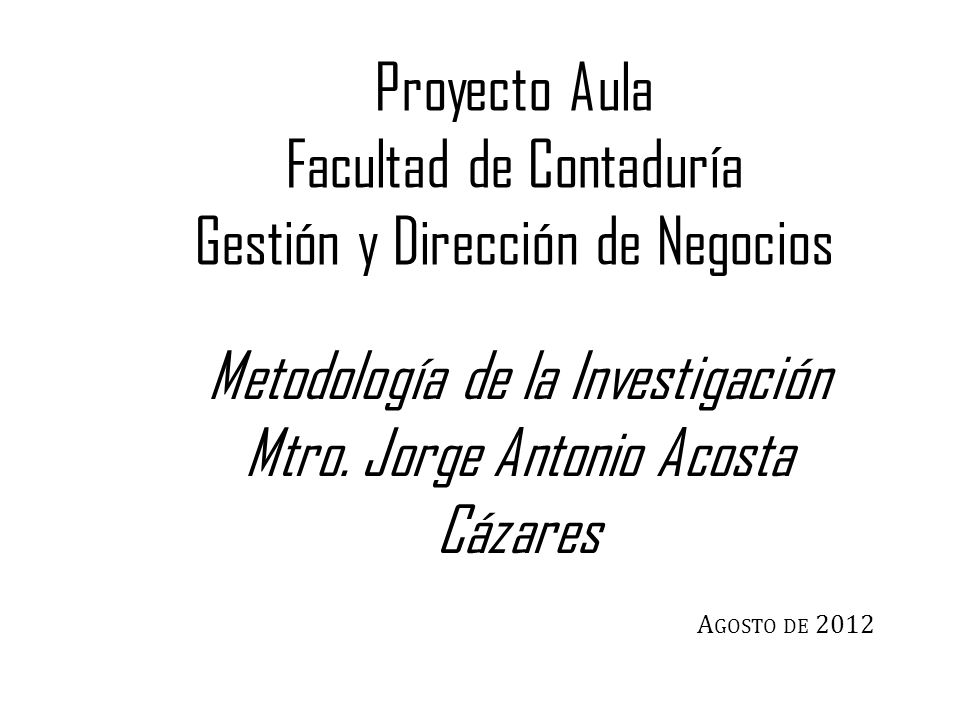 Proyecto Aula Facultad de Contaduría Gestión y Dirección de Negocios