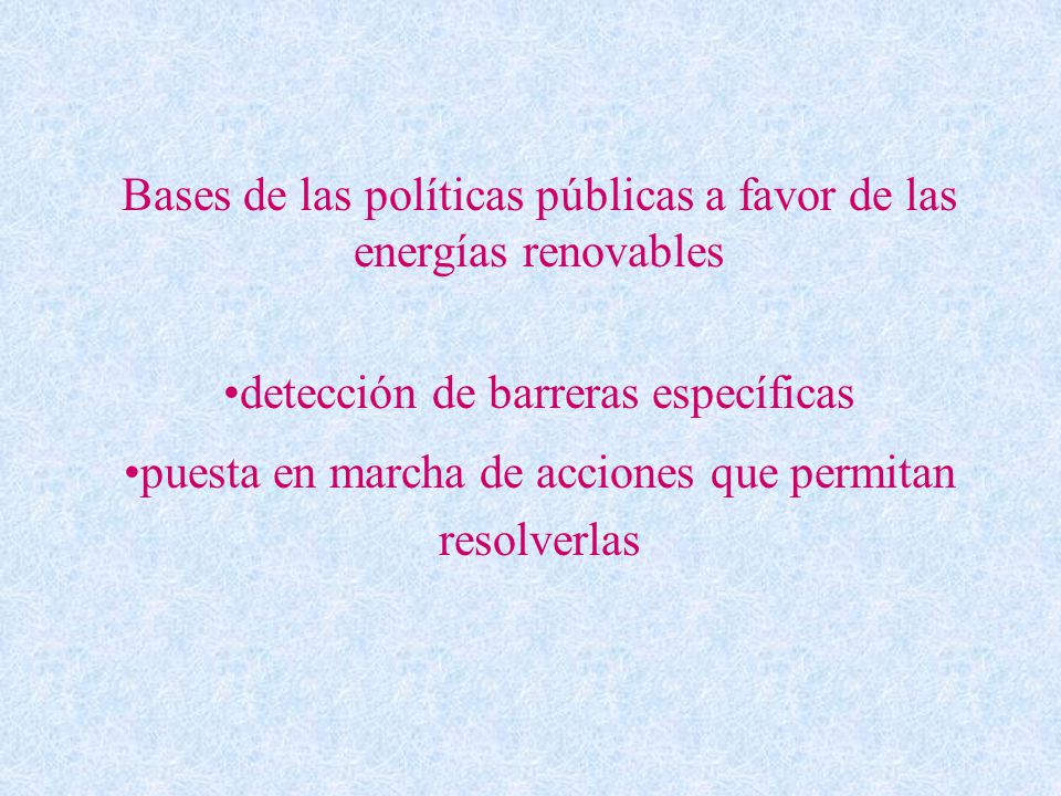 Bases de las políticas públicas a favor de las energías renovables