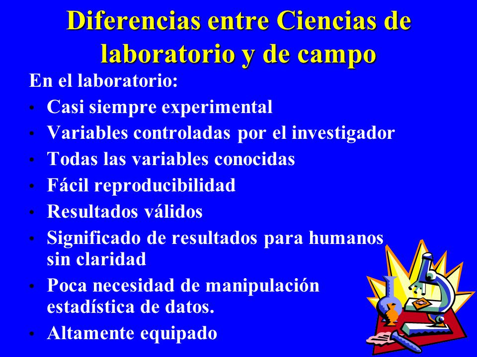 Diferencias entre Ciencias de laboratorio y de campo