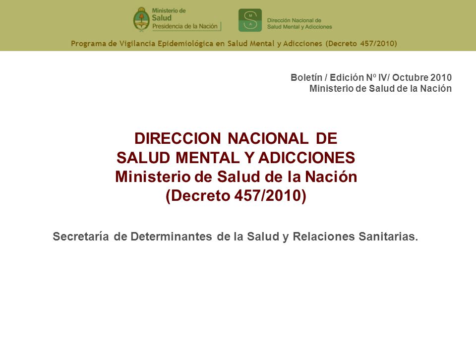 Boletín / Edición Nº IV/ Octubre 2010 Ministerio de Salud de la Nación