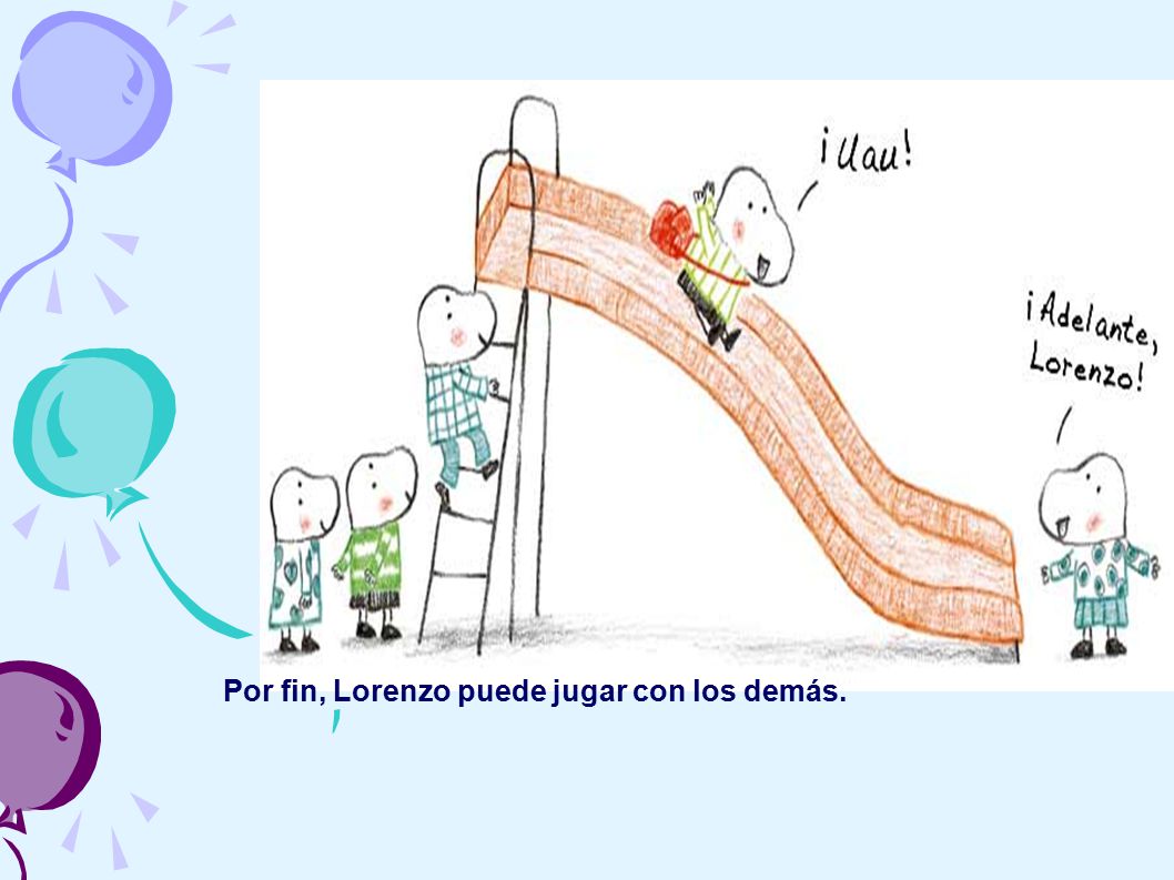 Por fin, Lorenzo puede jugar con los demás.
