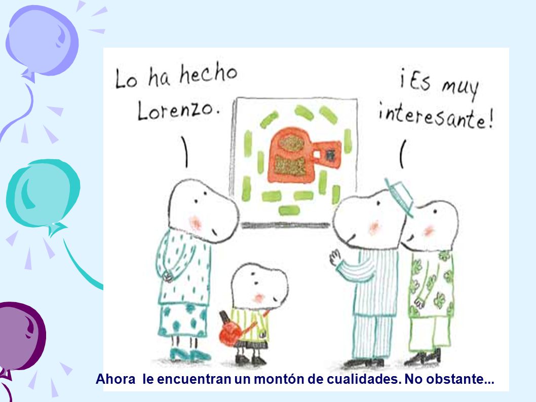 Ahora le encuentran un montón de cualidades. No obstante...