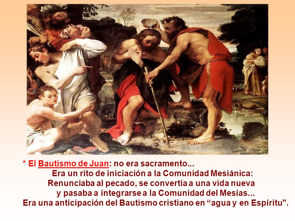 * El Bautismo de Juan: no era sacramento...