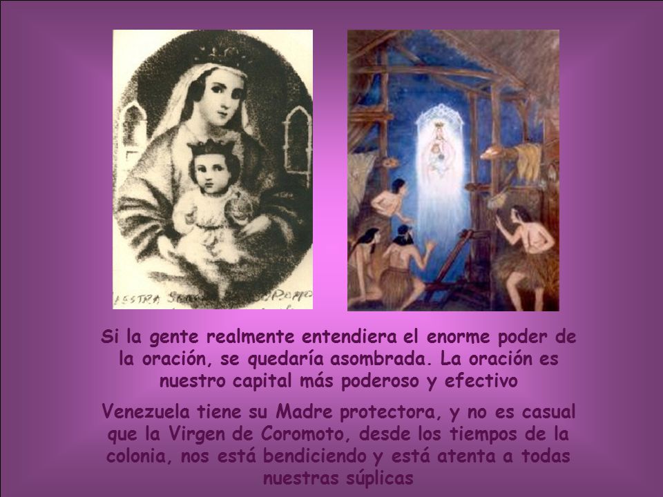 Si la gente realmente entendiera el enorme poder de la oración, se quedaría asombrada. La oración es nuestro capital más poderoso y efectivo