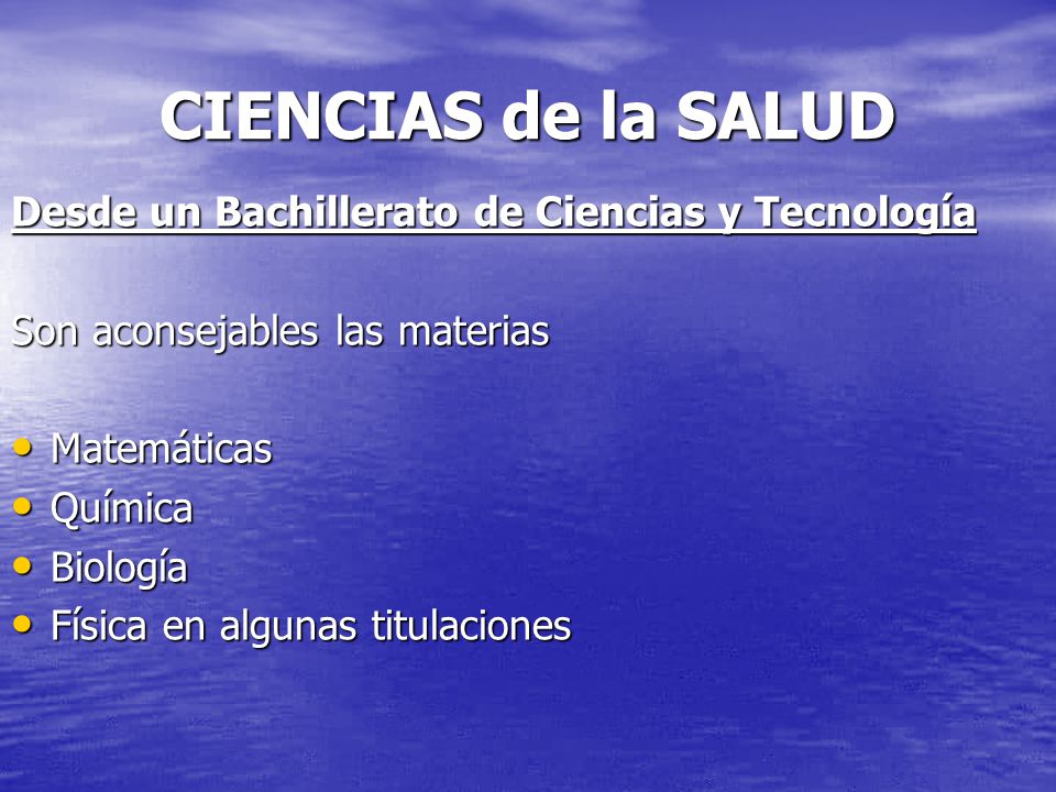 CIENCIAS de la SALUD Desde un Bachillerato de Ciencias y Tecnología