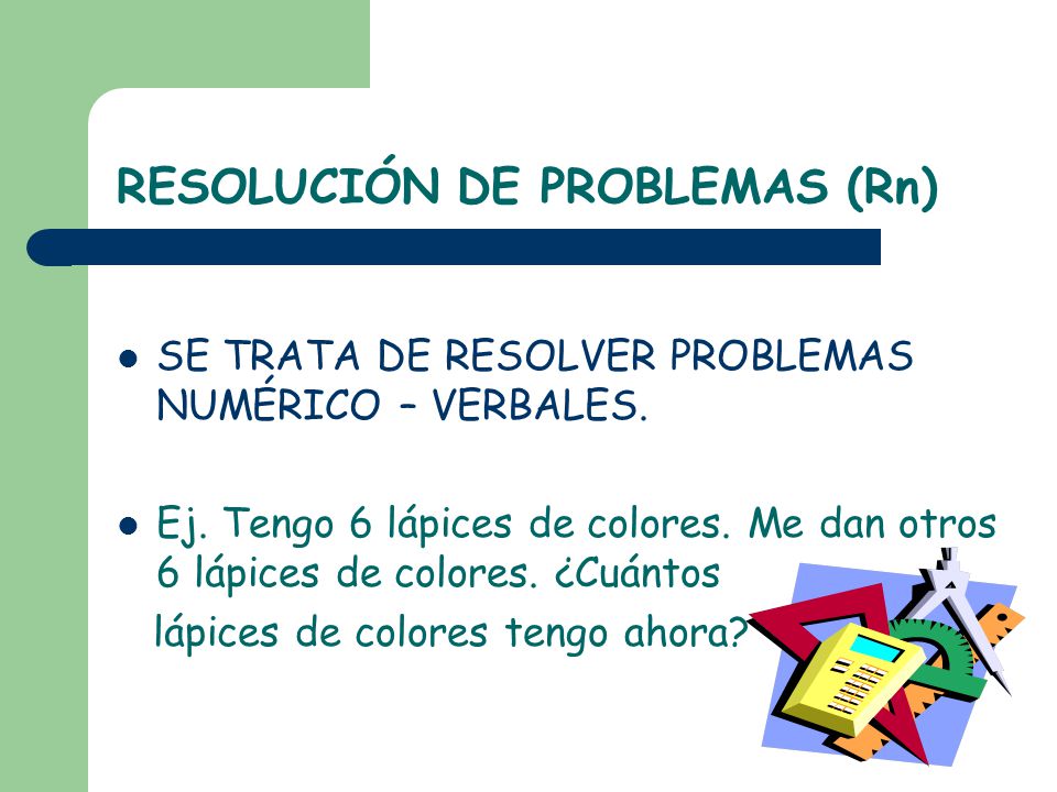RESOLUCIÓN DE PROBLEMAS (Rn)
