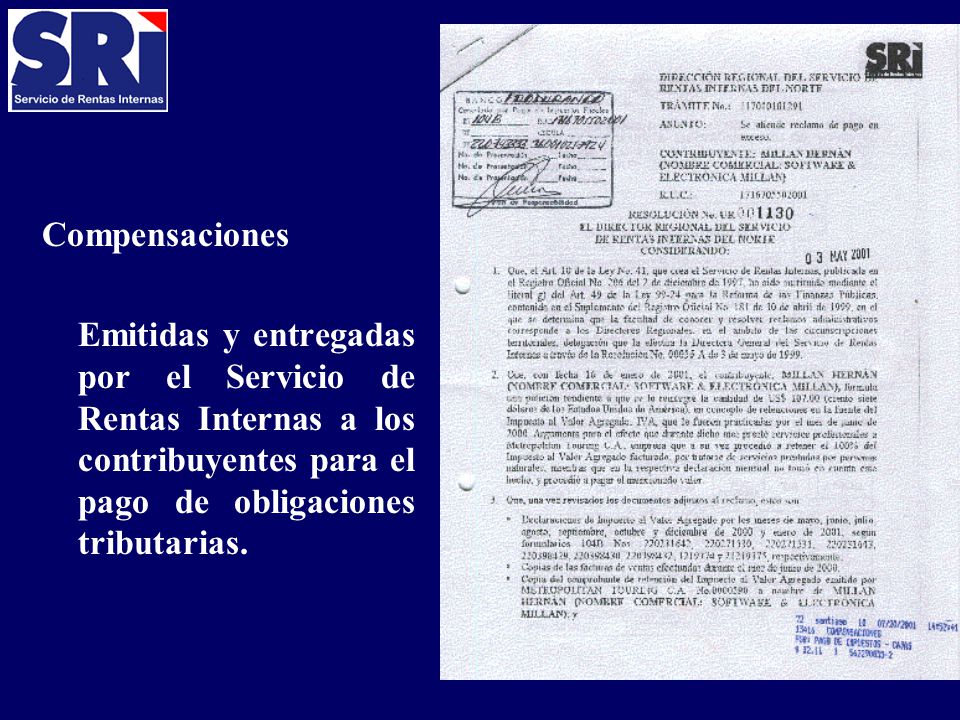 Compensaciones Emitidas y entregadas por el Servicio de Rentas Internas a los contribuyentes para el pago de obligaciones tributarias.