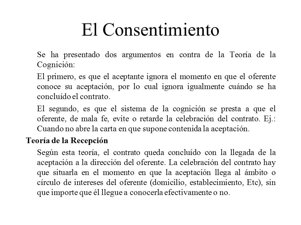 El Consentimiento Se ha presentado dos argumentos en contra de la Teoría de la Cognición: