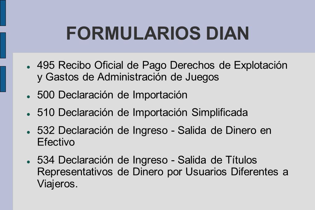 FORMULARIOS DIAN 495 Recibo Oficial de Pago Derechos de Explotación y Gastos de Administración de Juegos.