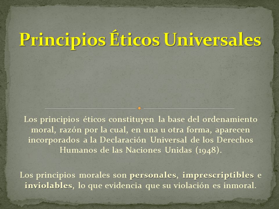 Principios Éticos Universales